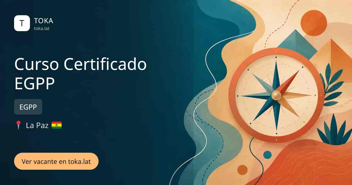 Vacante de Curso certificado egpp en La Paz, Bolivia — EGPP