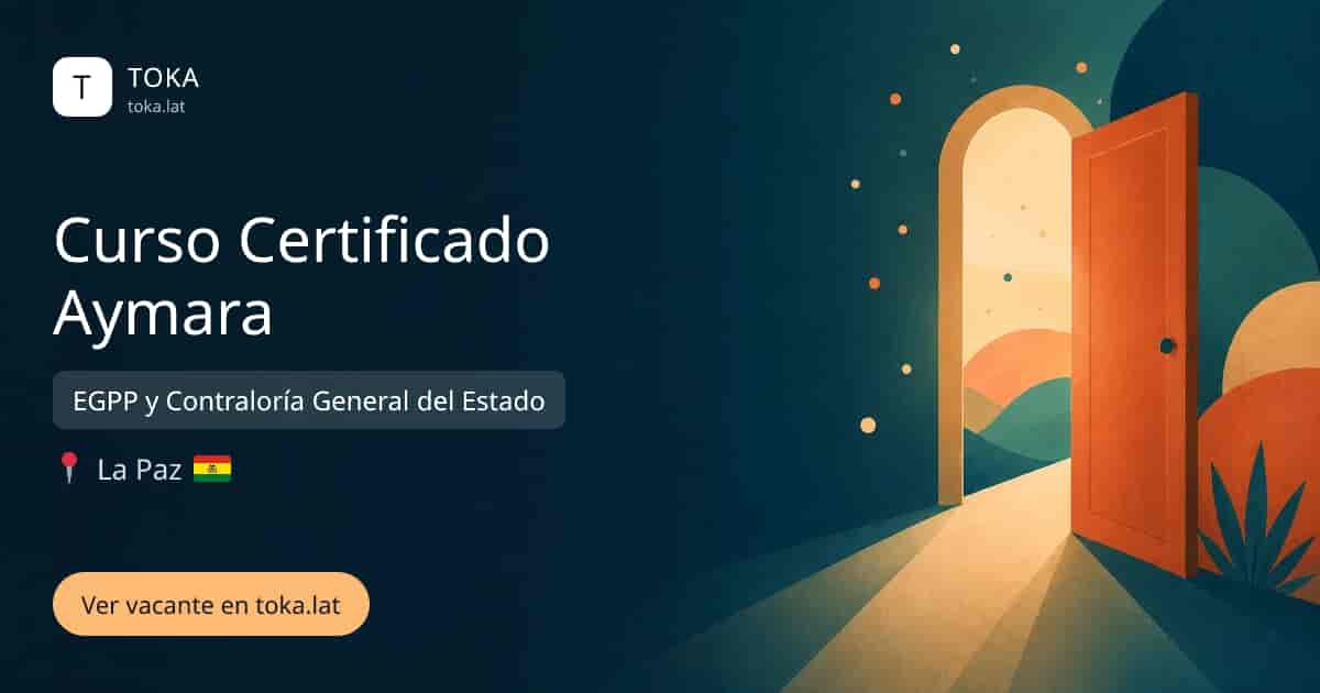 Vacante de Curso certificado aymara en La Paz, Bolivia — EGPP y Contraloría General del Estado
