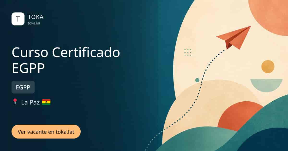 Vacante de Curso certificado egpp en La Paz, Bolivia — EGPP