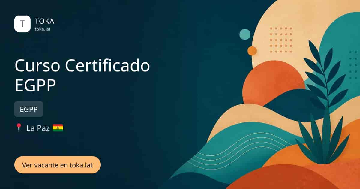 Vacante de Curso certificado egpp en La Paz, Bolivia — EGPP