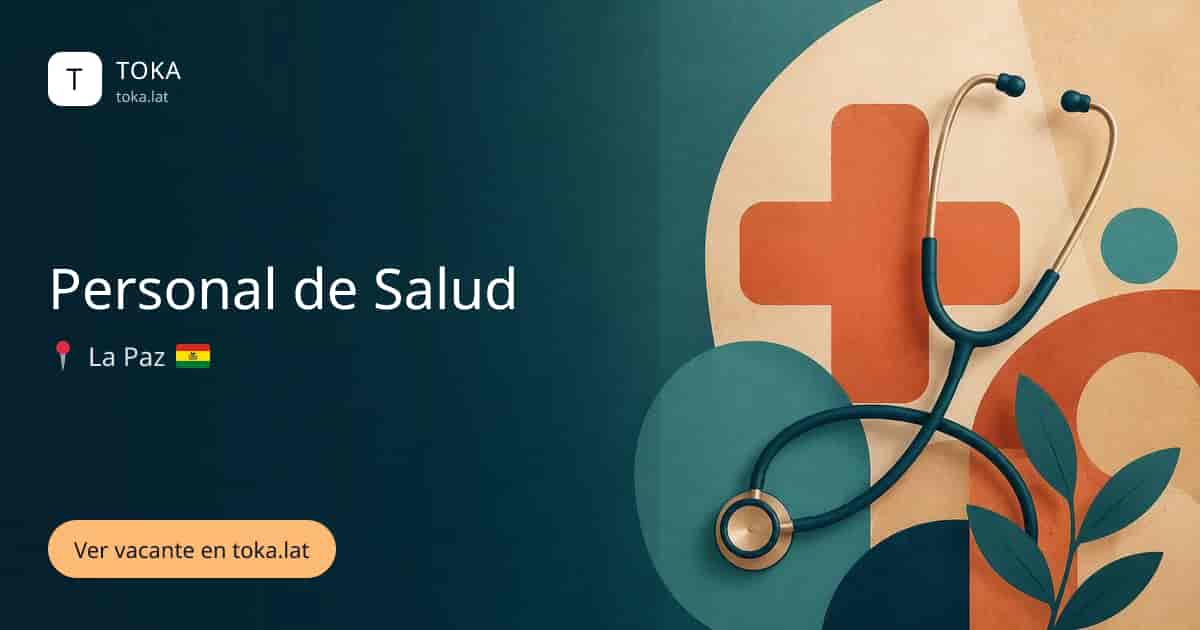 Vacante de Personal de salud en La Paz, Bolivia