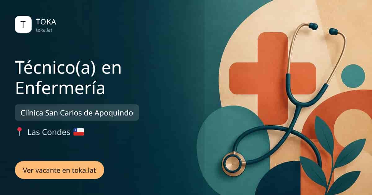 Vacante de Técnico(a) en enfermería en Las Condes, Chile — Clínica San Carlos de Apoquindo