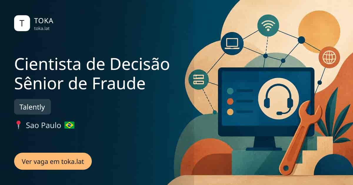 Vaga de Cientista de decisão sênior de fraude em Sao Paulo, Brasil — Talently