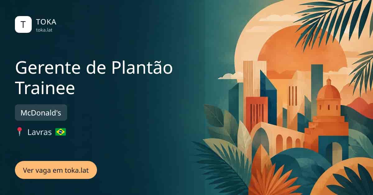 Vaga de Gerente de plantão trainee em Lavras, Brasil — McDonald's