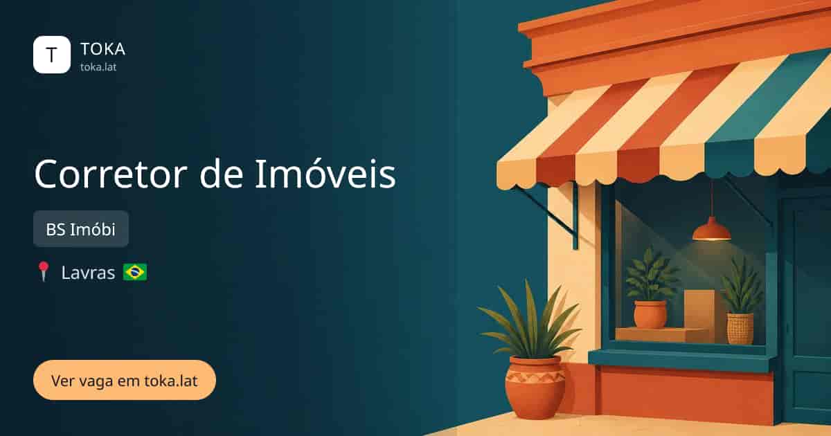 Vaga de Corretor de imóveis em Lavras, Brasil — BS Imóbi