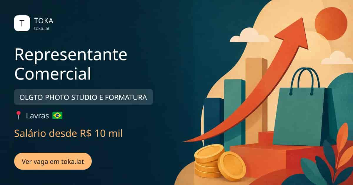 Vaga de Representante comercial em Lavras, Brasil — OLGTO PHOTO STUDIO E FORMATURA, salário desde R$ 10 mil
