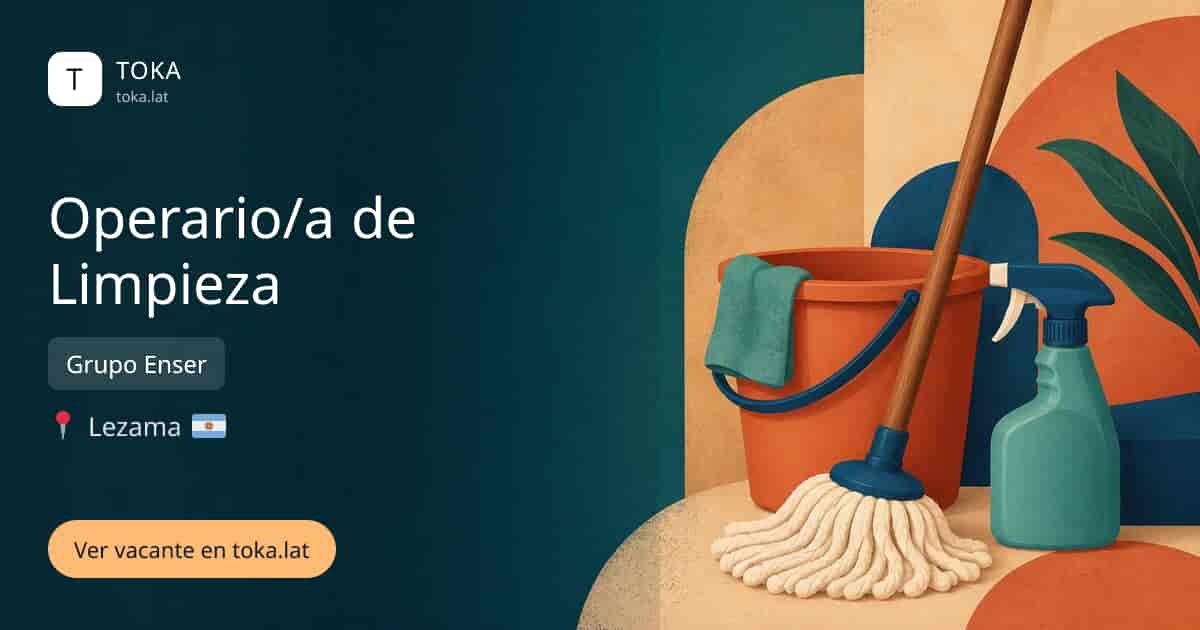 Vacante de Operario/a de limpieza en Lezama, Argentina — Grupo Enser