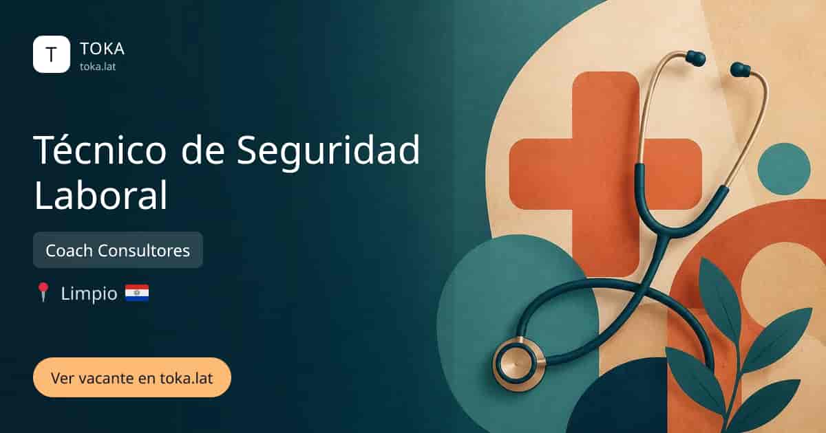 Vacante de Técnico de seguridad laboral en Limpio, Paraguay — Coach Consultores