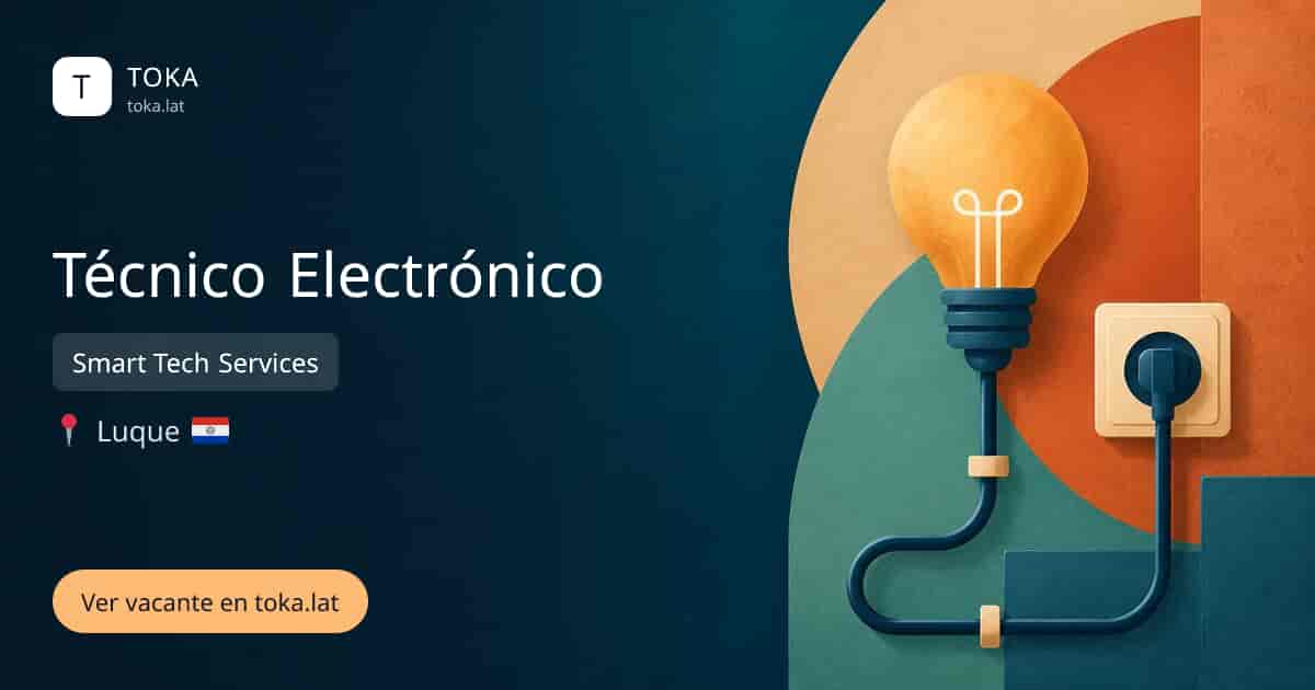 Vacante de Técnico electrónico en Luque, Paraguay — Smart Tech Services