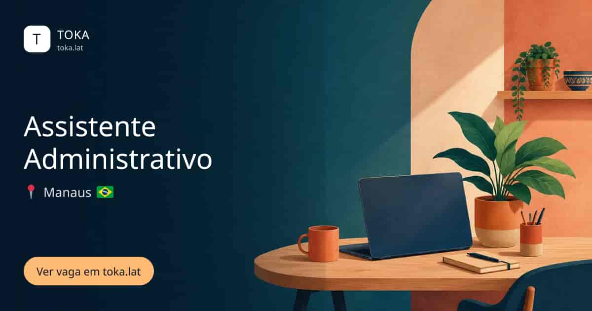Vaga de Assistente administrativo em Manaus, Brasil
