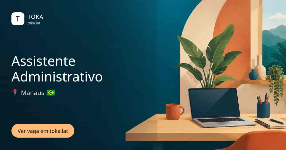 Vaga de Assistente administrativo em Manaus, Brasil