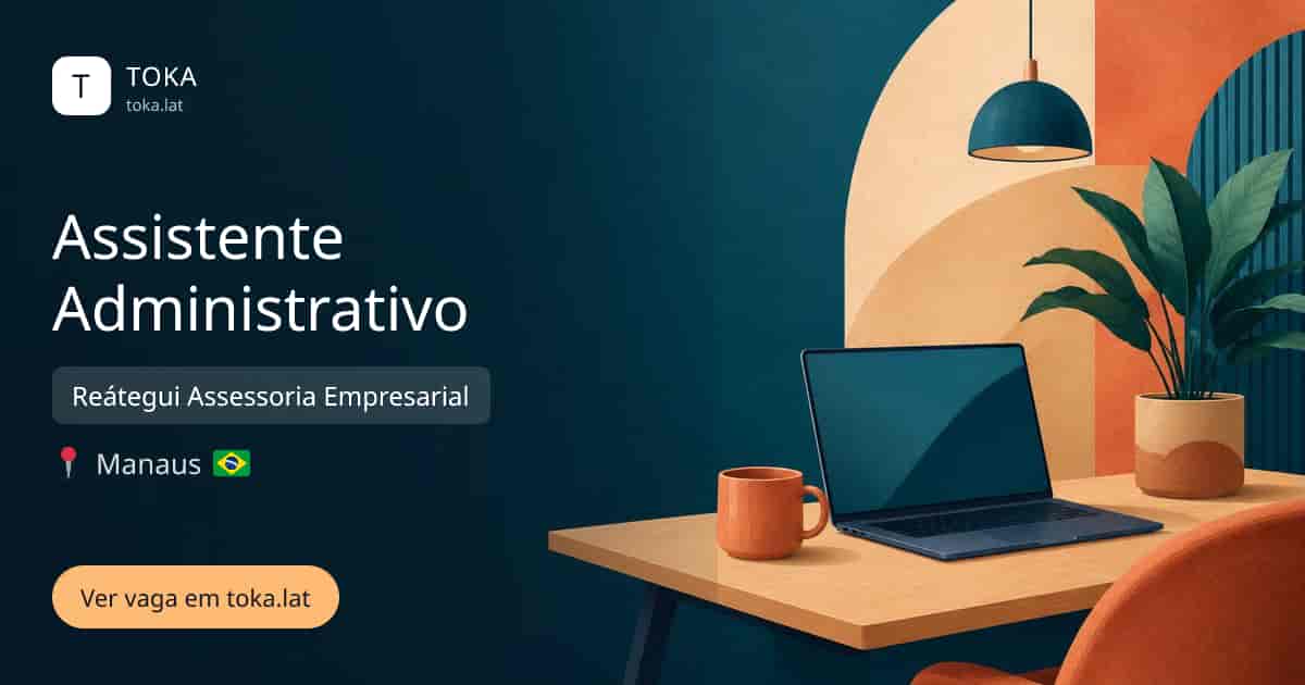 Vaga de Assistente administrativo em Manaus, Brasil — Reátegui Assessoria Empresarial