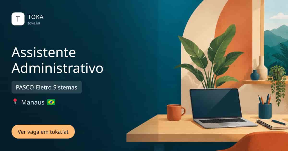 Vaga de Assistente administrativo em Manaus, Brasil — PASCO Eletro Sistemas