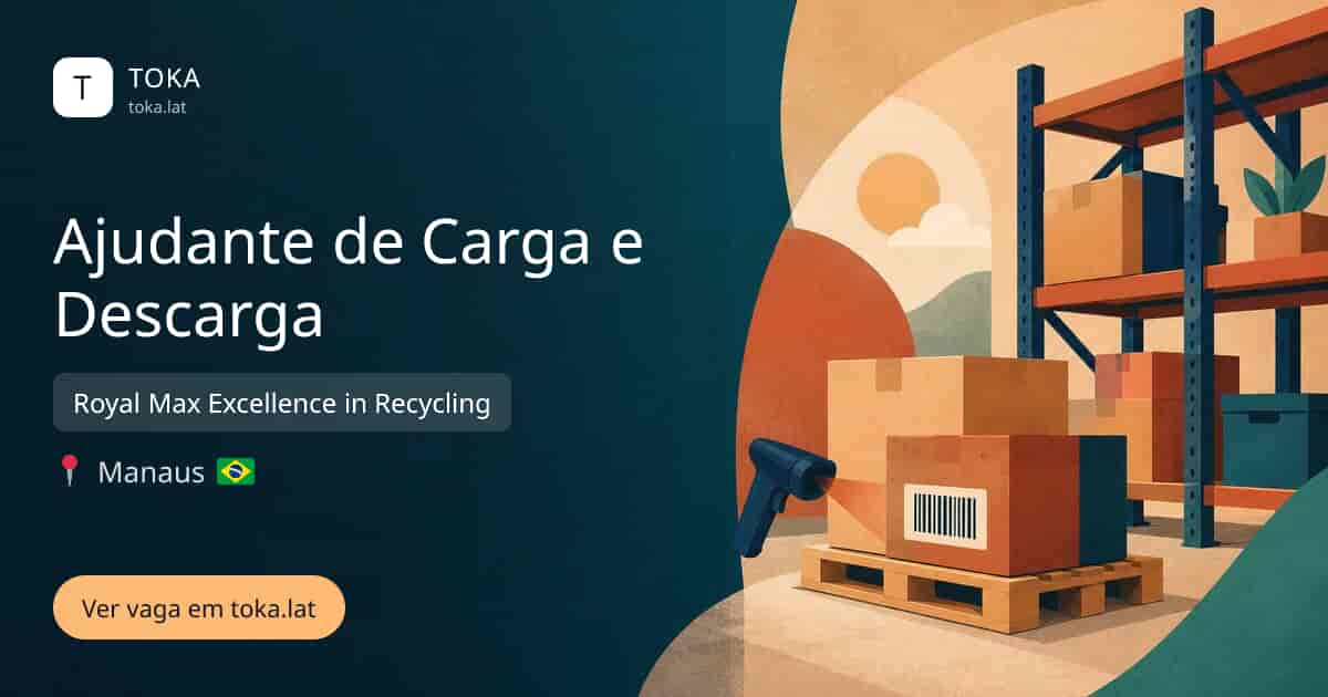 Vaga de Ajudante de carga e descarga em Manaus, Brasil — Royal Max Excellence in Recycling