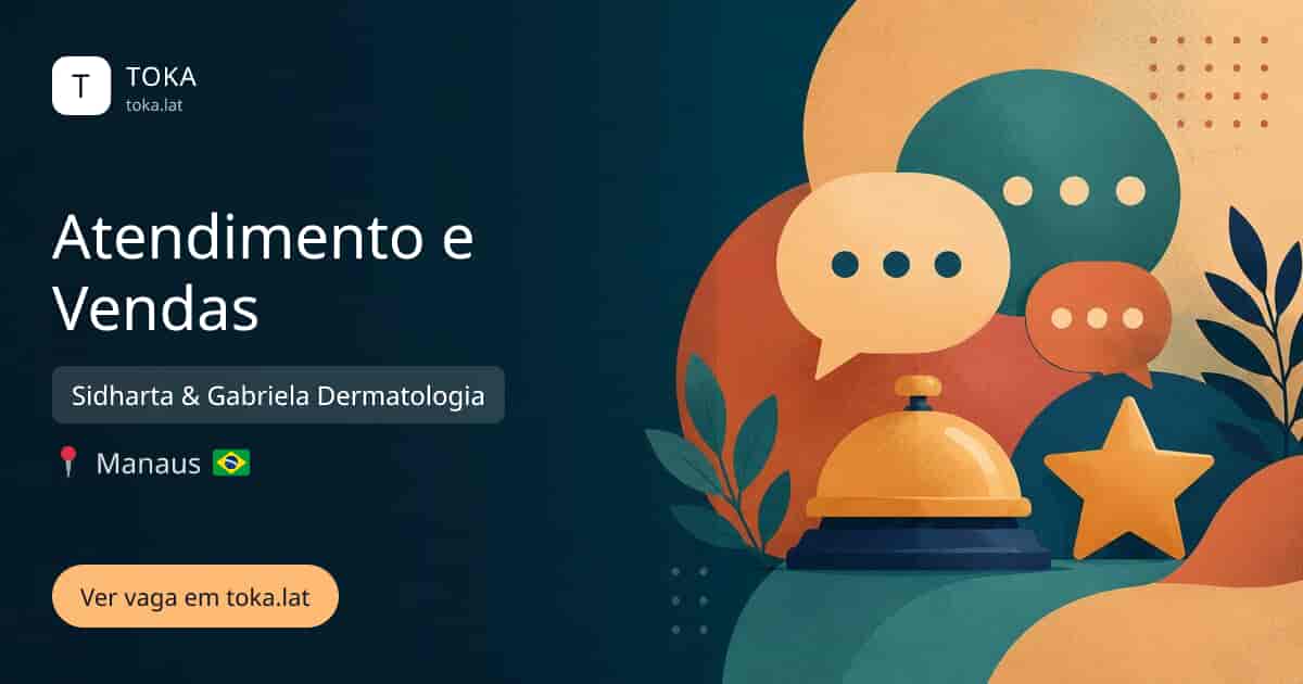 Vaga de Atendimento e vendas em Manaus, Brasil — Sidharta & Gabriela Dermatologia