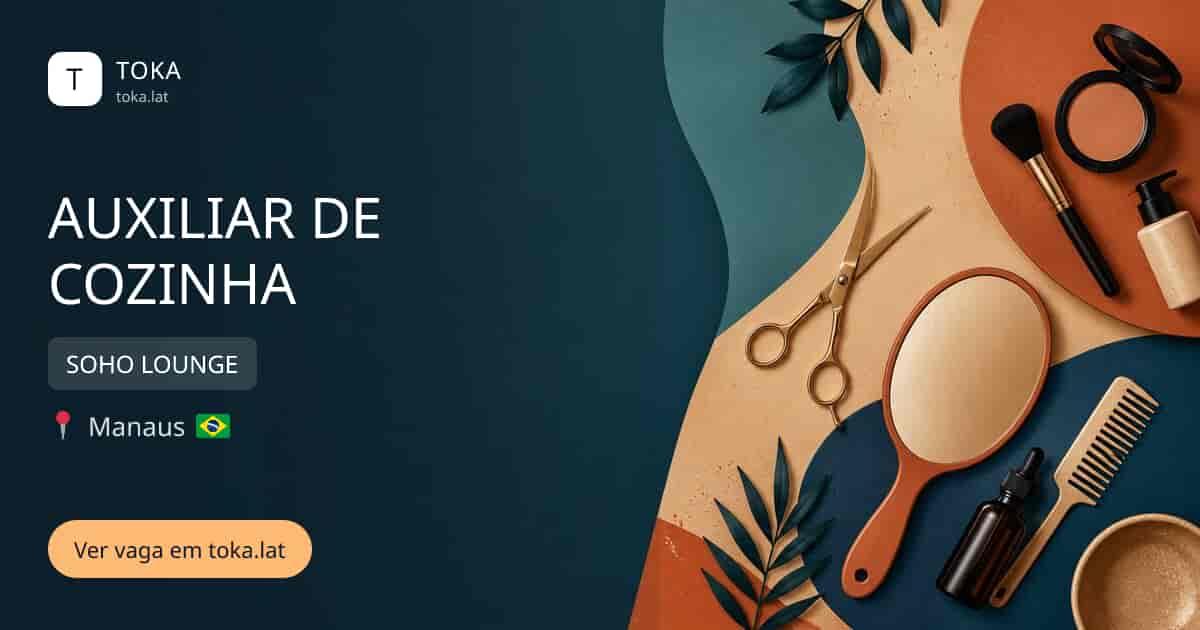 Vaga de Auxiliar de cozinha em Manaus, Brasil — SOHO LOUNGE