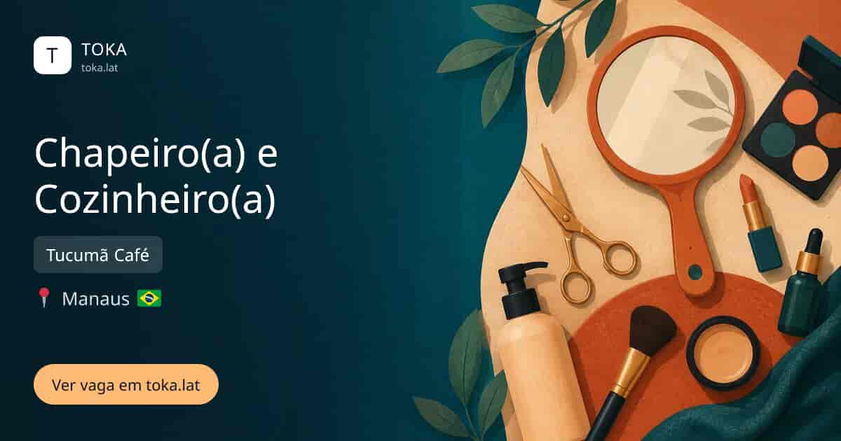 Vaga de Chapeiro(a) e cozinheiro(a) em Manaus, Brasil — Tucumã Café