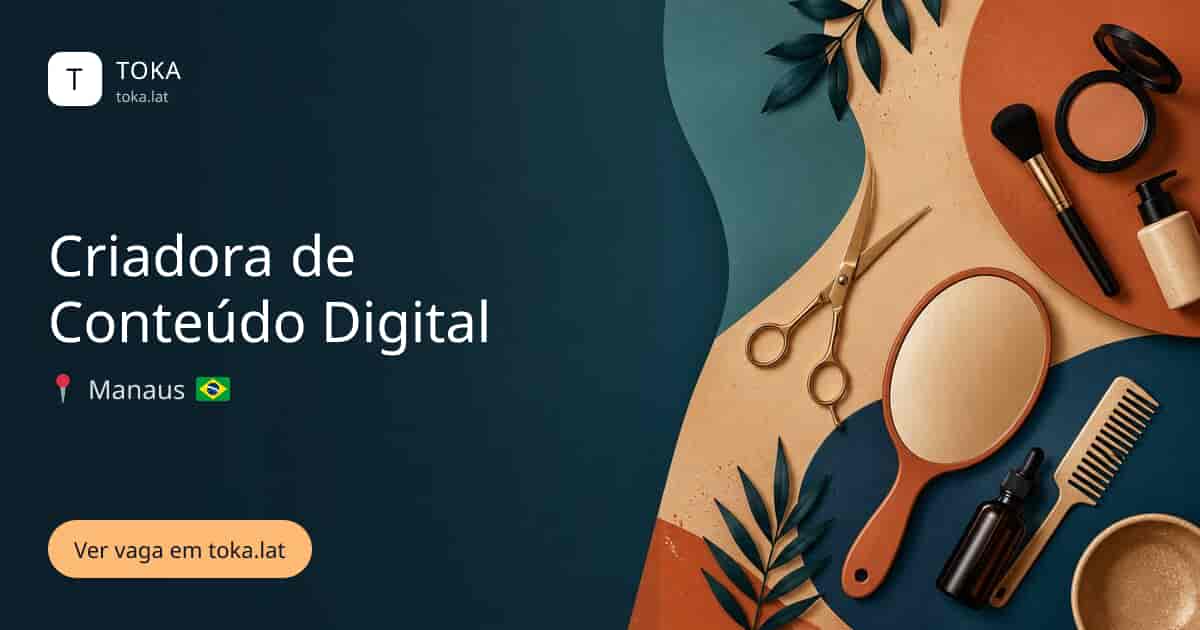 Vaga de Criadora de conteúdo digital em Manaus, Brasil