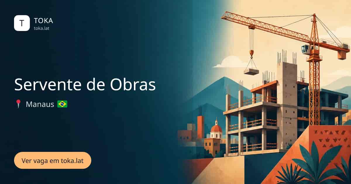 Vaga de Servente de obras em Manaus, Brasil
