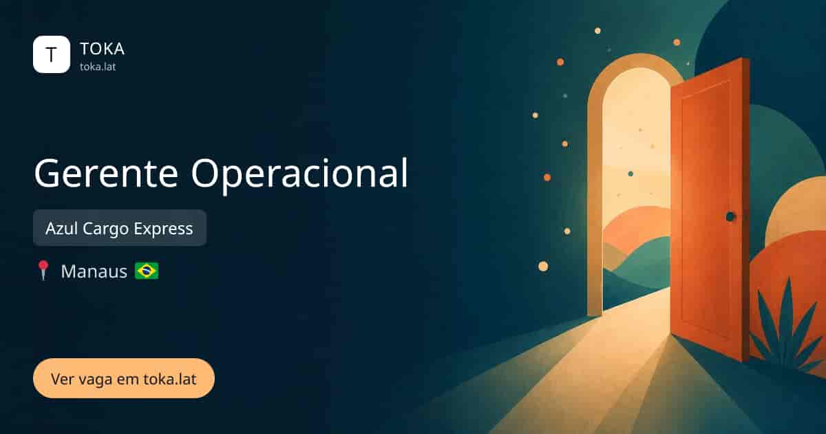 Vaga de Gerente operacional em Manaus, Brasil — Azul Cargo Express