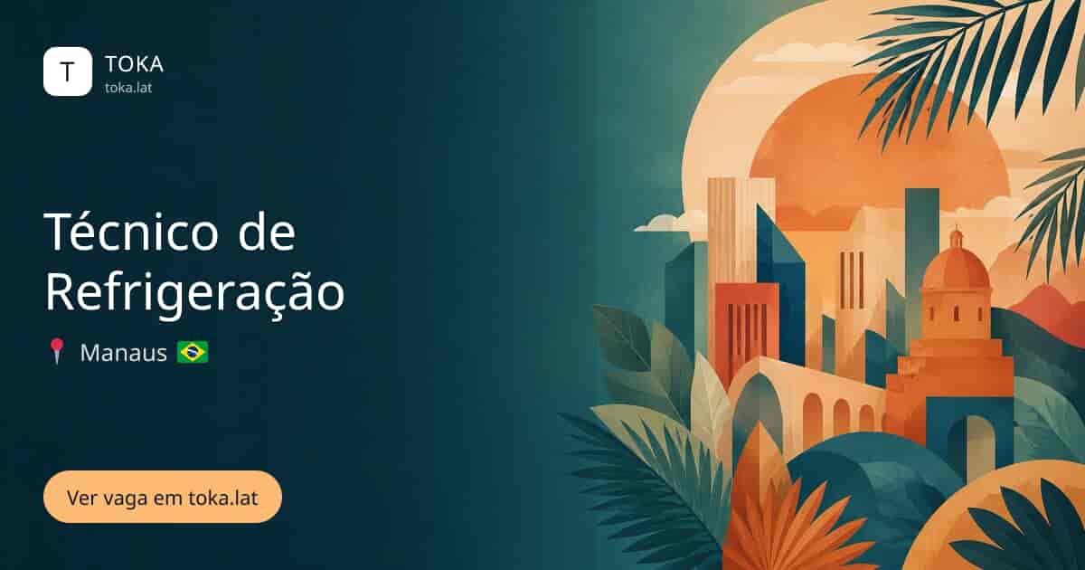 Vaga de Técnico de refrigeração em Manaus, Brasil