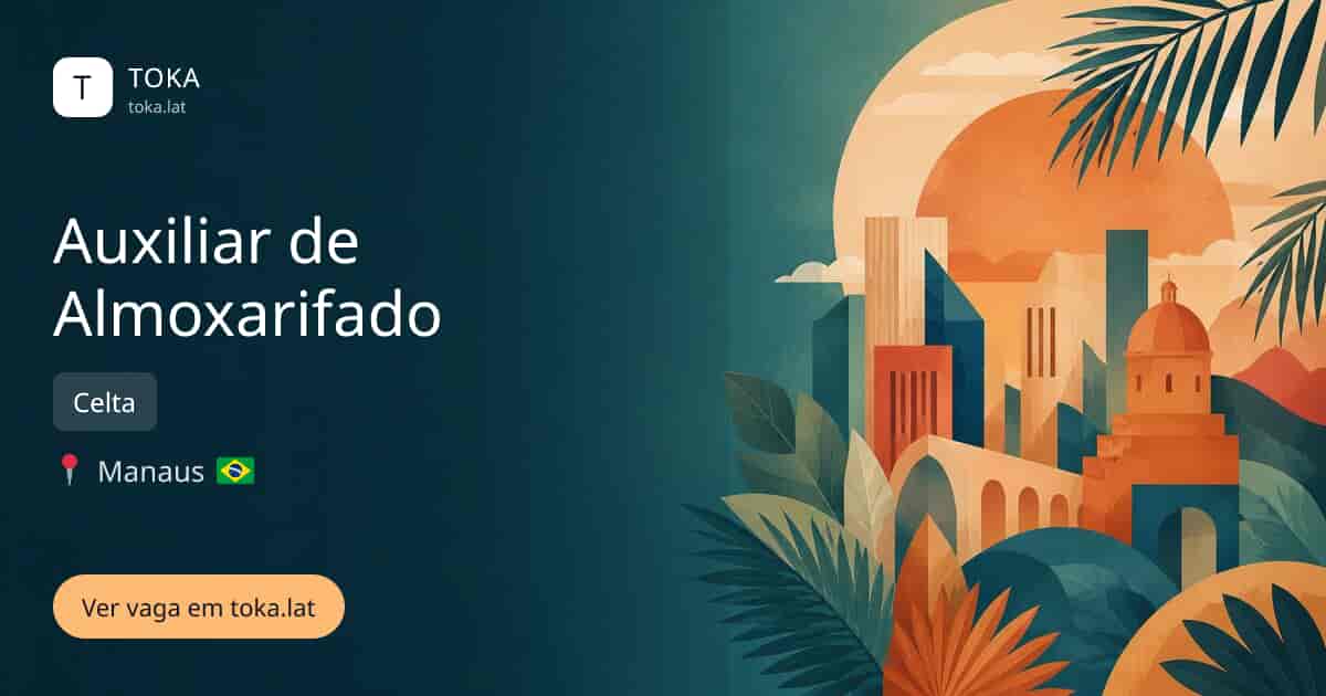 Vaga de Auxiliar de almoxarifado em Manaus, Brasil — Celta