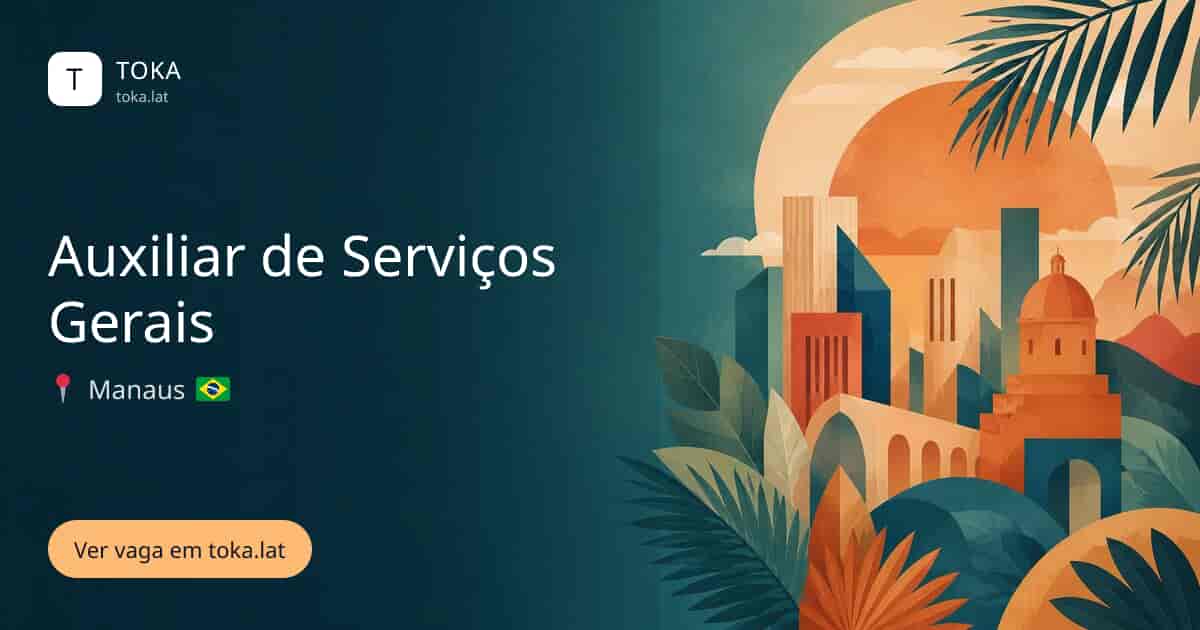 Vaga de Auxiliar de serviços gerais em Manaus, Brasil