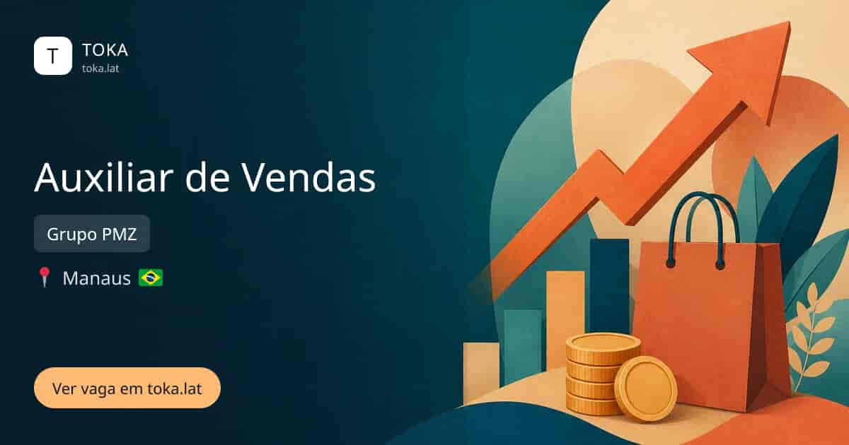 Vaga de Auxiliar de vendas em Manaus, Brasil — Grupo PMZ
