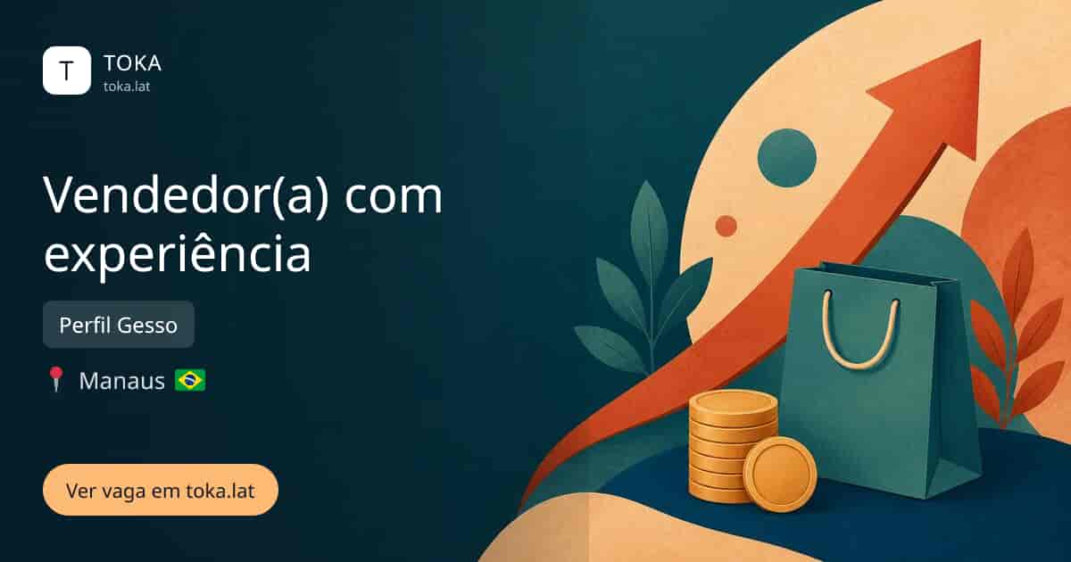 Vaga de Vendedor(a) com experiência em Manaus, Brasil — Perfil Gesso