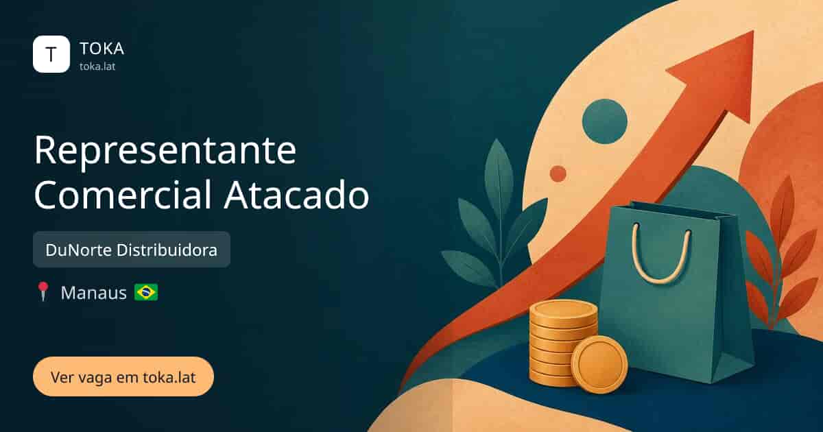 Vaga de Representante comercial atacado em Manaus, Brasil — DuNorte Distribuidora