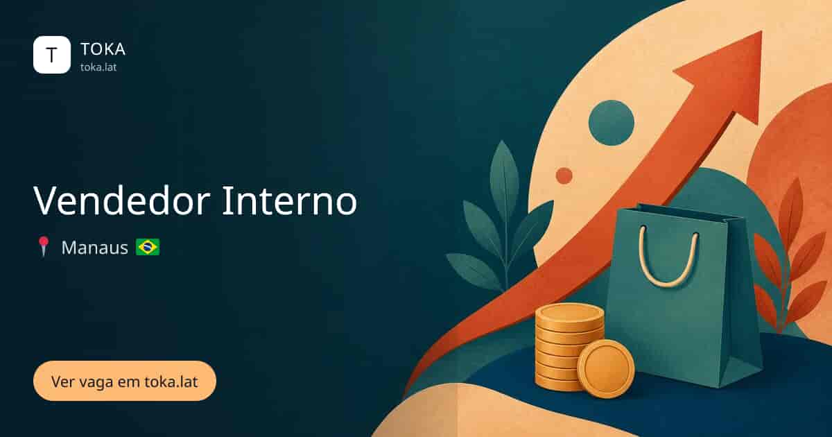 Vaga de Vendedor interno em Manaus, Brasil