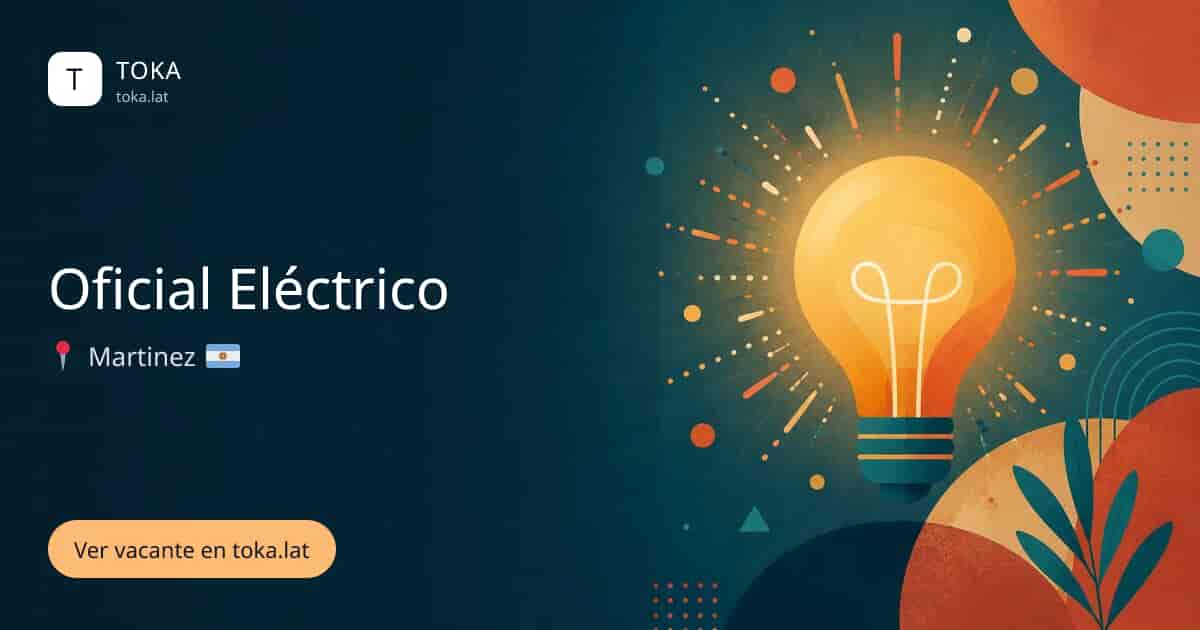 Vacante de Oficial eléctrico en Martínez, Argentina