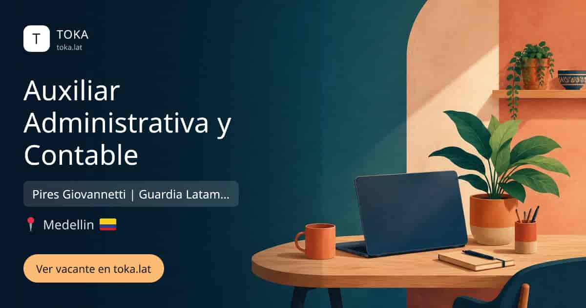 Vacante de Auxiliar administrativa y contable en Medellin, Colombia — Pires Giovannetti | Guardia Latam Soluciones de Ingeniería para Infraestructura Crítica