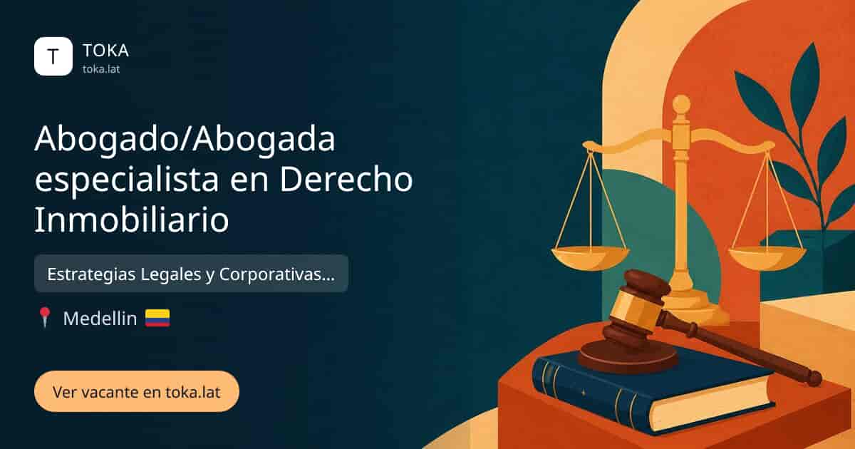 Vacante de Abogado/abogada especialista en derecho inmobiliario en Medellin, Colombia — Estrategias Legales y Corporativas S.A.S - Carlos Hernández Abogados