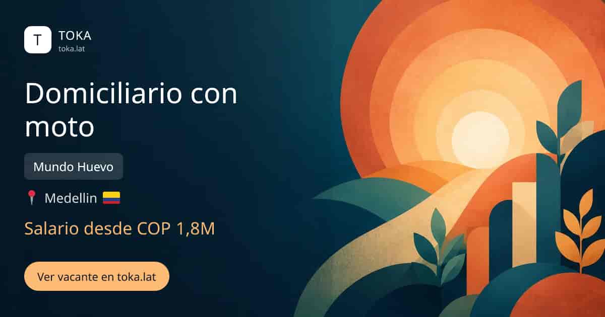 Vacante de Domiciliario con moto en Medellin, Colombia — Mundo Huevo, salario desde COP 1,8M