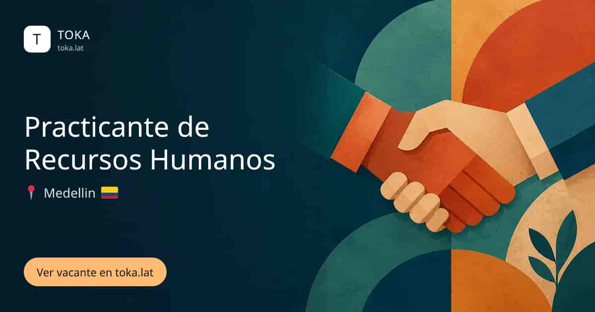 Vacante de Practicante de recursos humanos en Medellin, Colombia