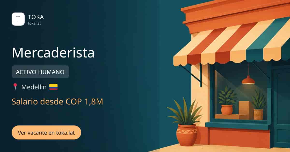 Vacante de Mercaderista en Medellin, Colombia — ACTIVO HUMANO, salario desde COP 1,8M