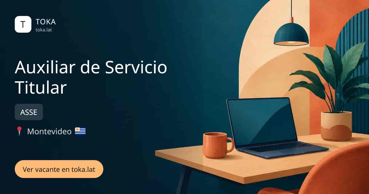 Vacante de Auxiliar de servicio titular en Montevideo, Uruguay — ASSE