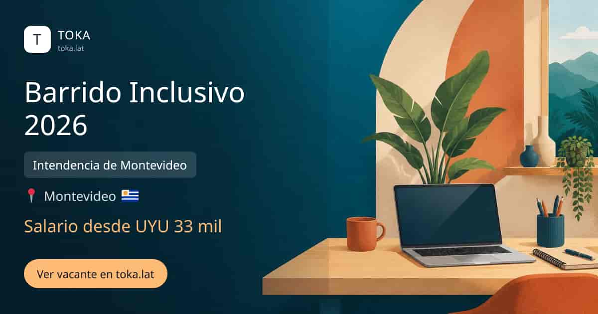 Vacante de Barrido inclusivo 2026 en Montevideo, Uruguay — Intendencia de Montevideo, salario desde UYU 33 mil
