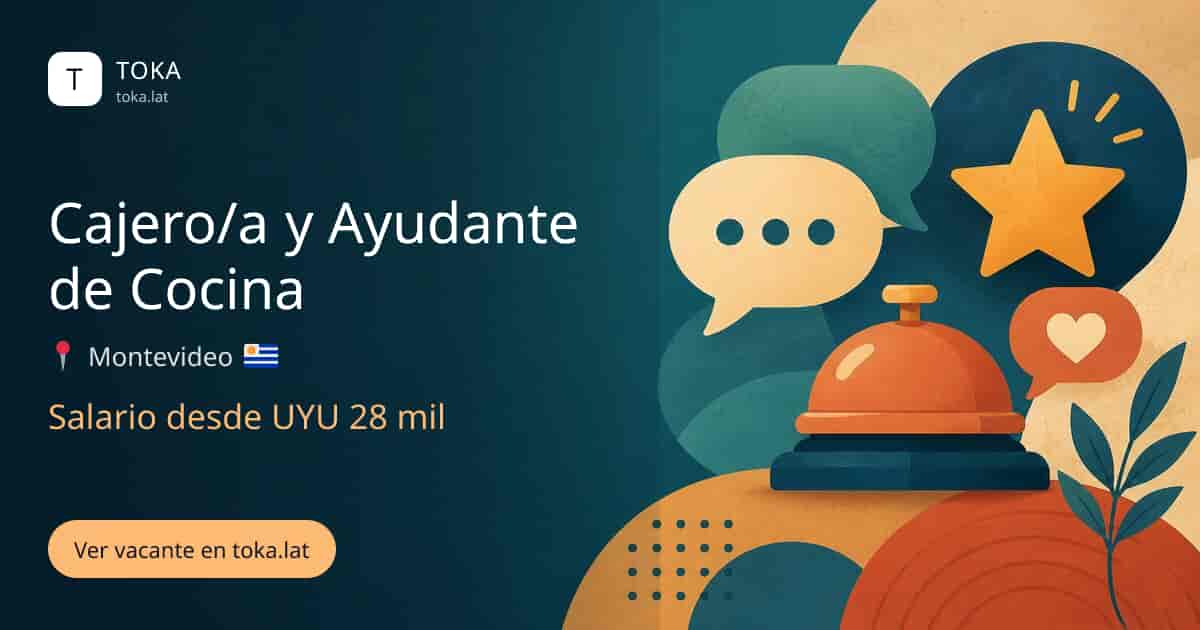 Vacante de Cajero/a y ayudante de cocina en Montevideo, Uruguay, salario desde UYU 28 mil