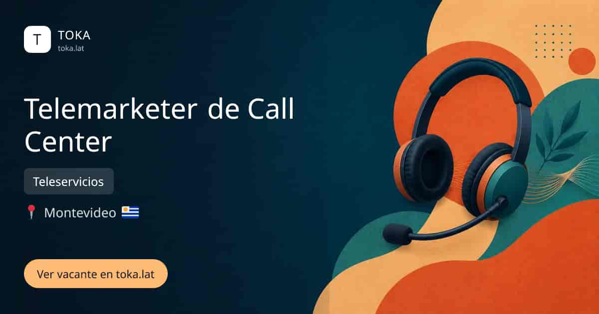 Vacante de Telemarketer de call center en Montevideo, Uruguay — Teleservicios