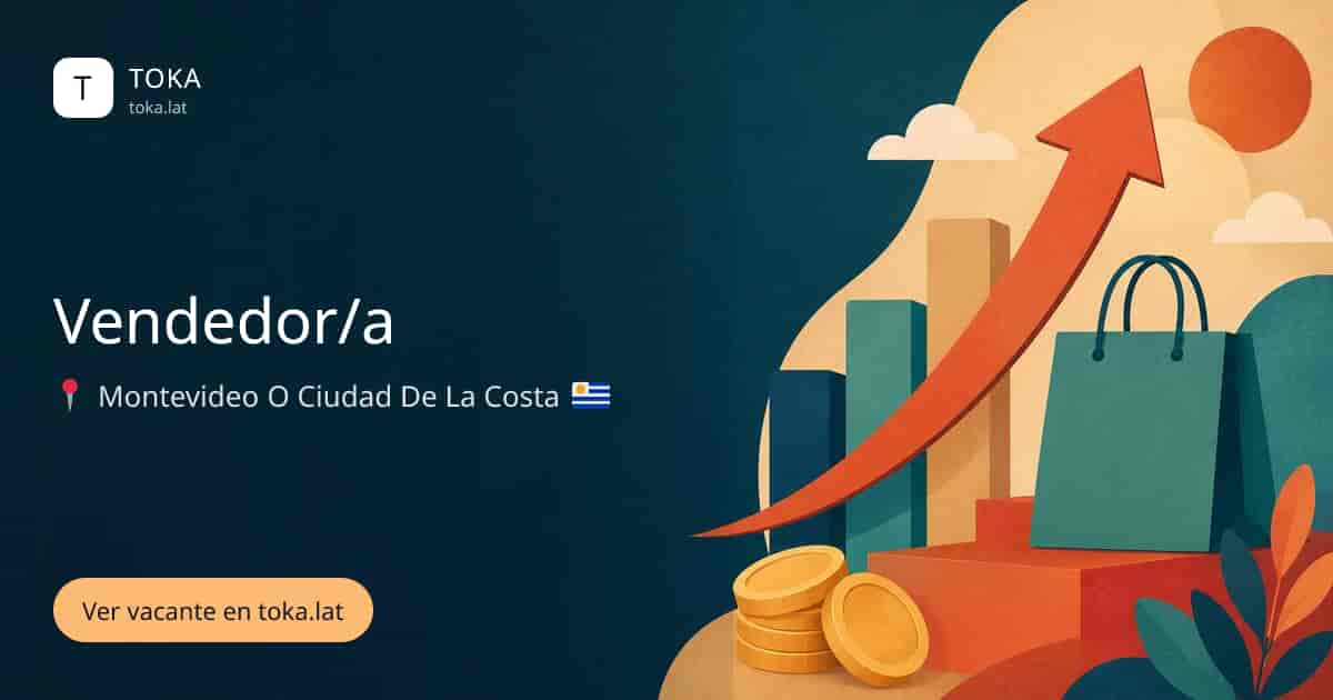 Vacante de Vendedor/a en Montevideo, Uruguay
