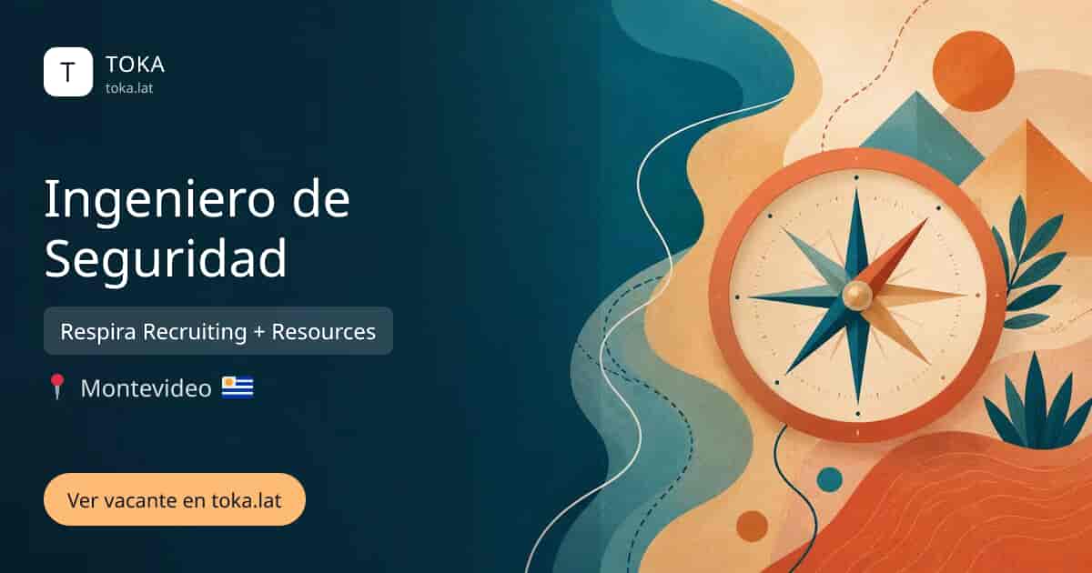 Vacante de Ingeniero de seguridad en Montevideo, Uruguay — Respira Recruiting + Resources