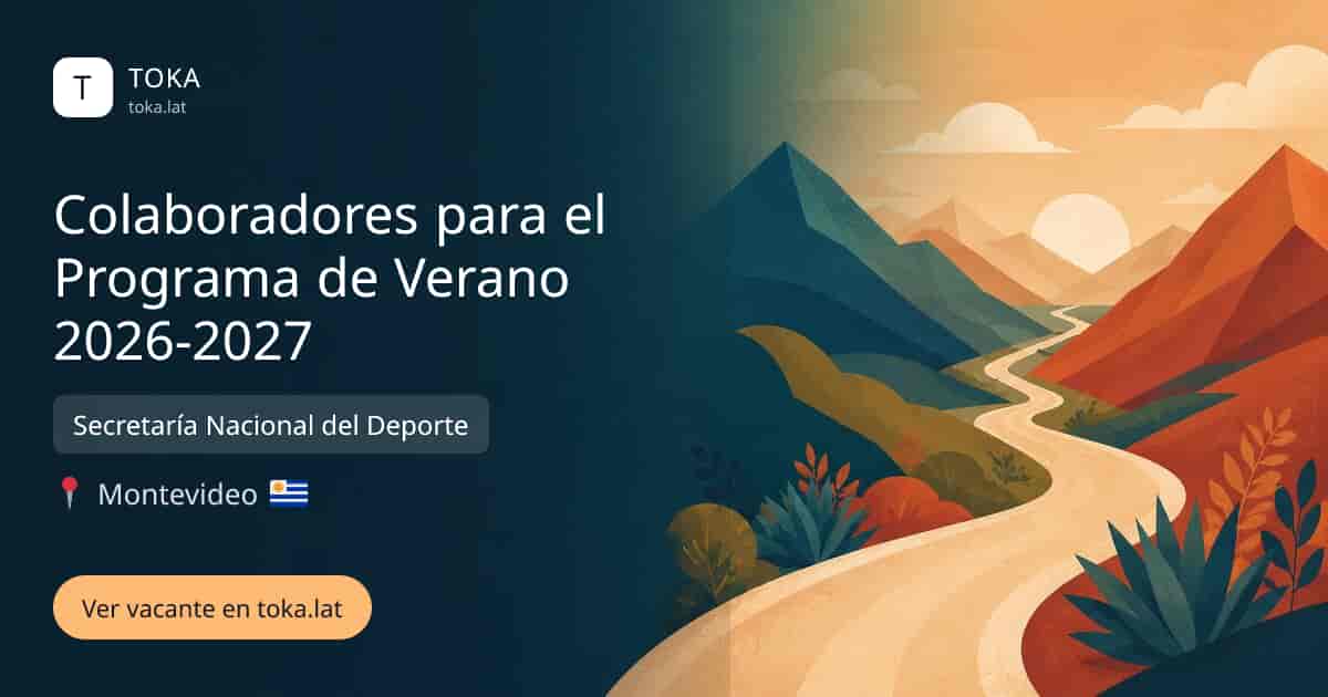 Vacante de Colaboradores para el programa de verano 2026-2027 en Montevideo, Uruguay — Secretaría Nacional del Deporte