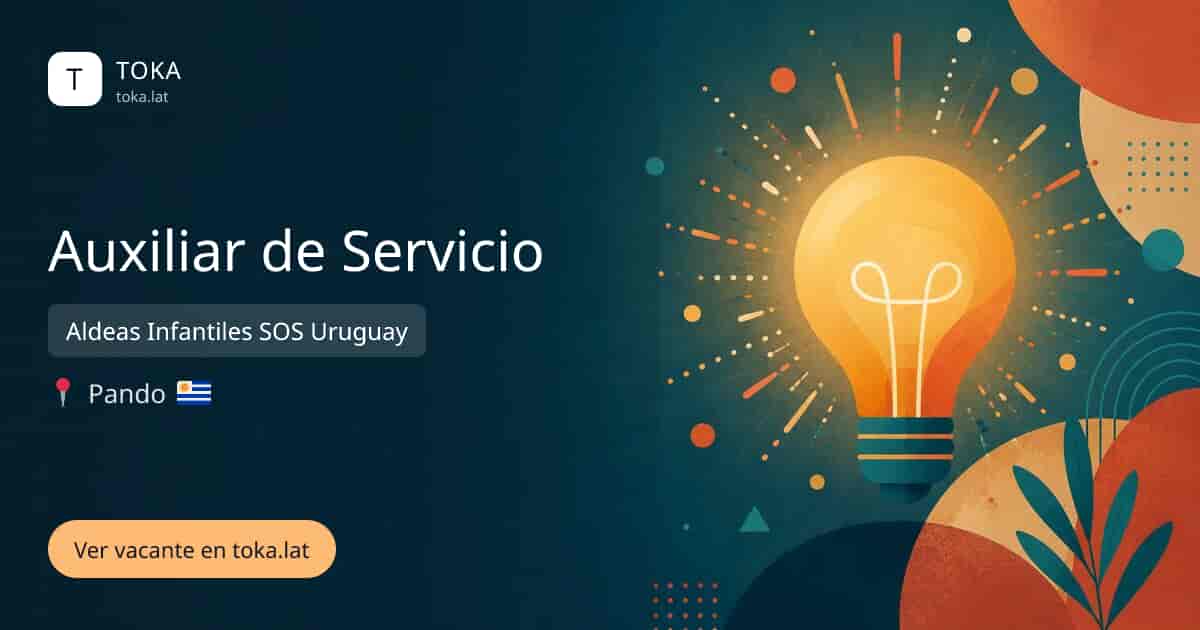 Vacante de Auxiliar de servicio en Pando, Uruguay — Aldeas Infantiles SOS Uruguay
