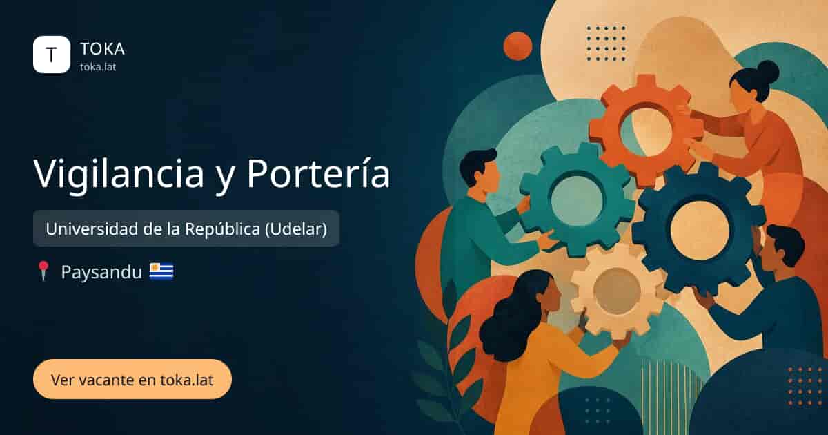 Vacante de Vigilancia y portería en Paysandu, Uruguay — Universidad de la República (Udelar)