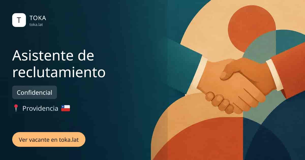 Vacante de Asistente de reclutamiento en Providencia, Chile — Confidencial