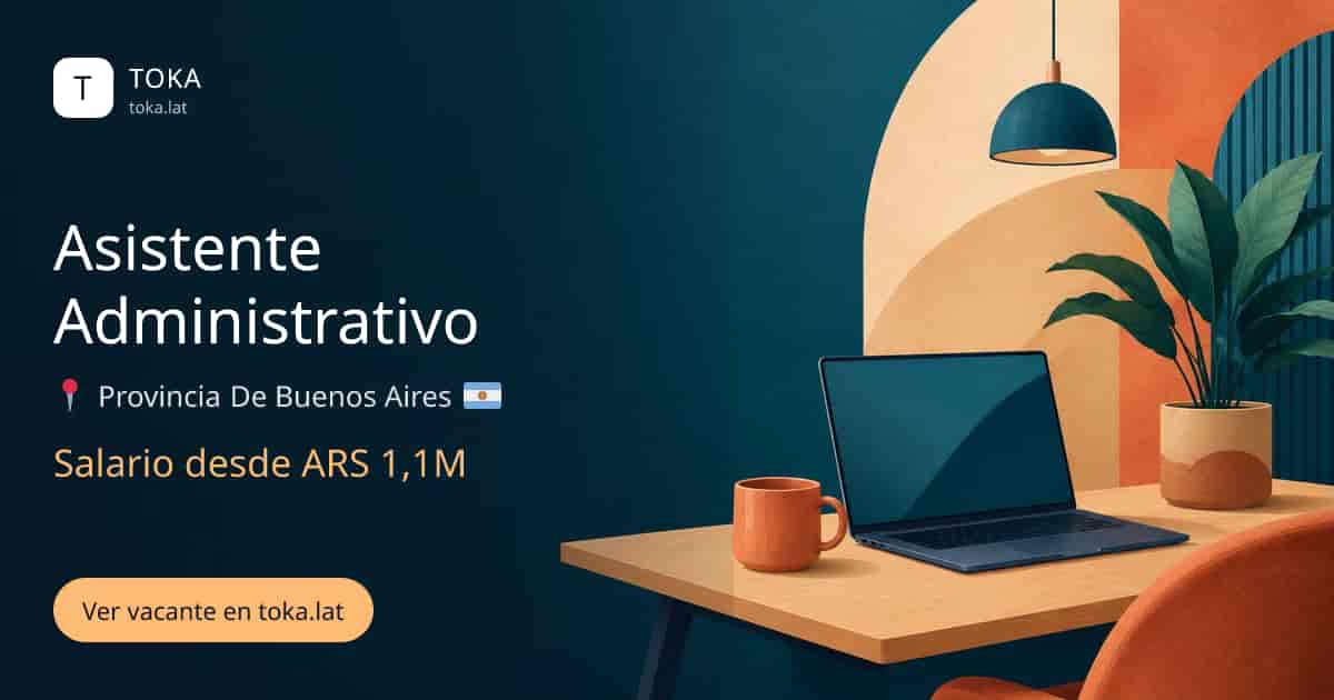 Vacante de Asistente administrativo en Buenos Aires, Argentina, salario desde ARS 1,1M