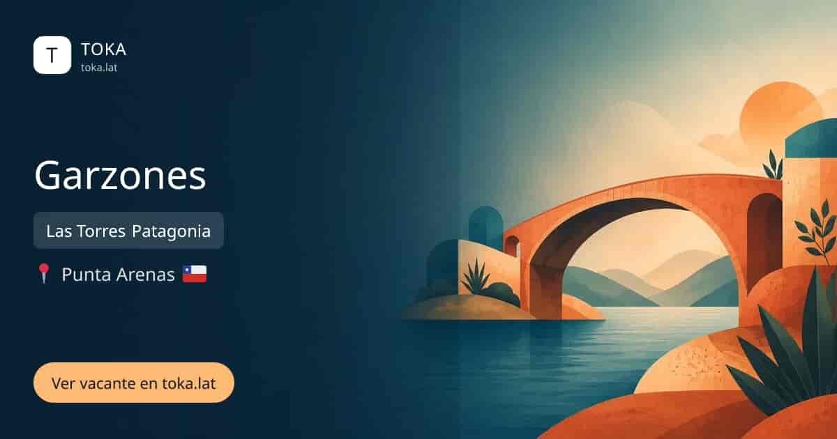 Vacante de Garzones en Punta Arenas, Chile — Las Torres Patagonia