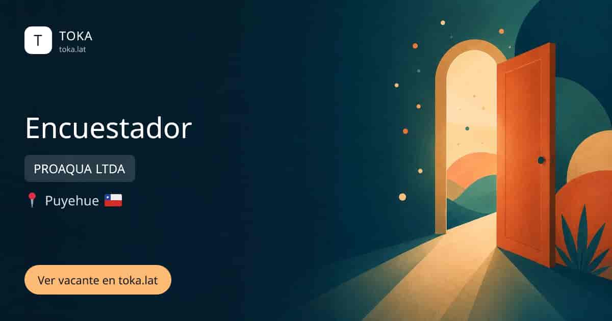 Vacante de Encuestador en Puyehue, Chile — PROAQUA LTDA